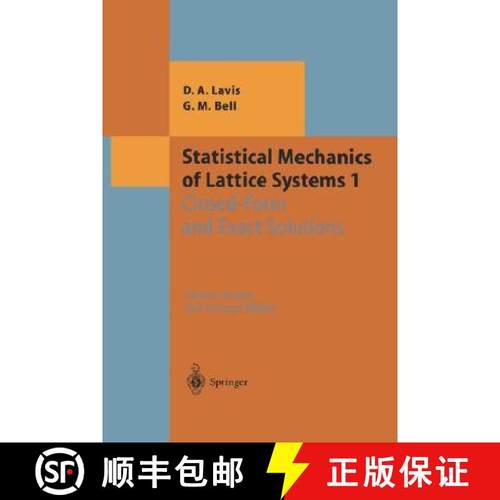 【3-4周达】Statistical Mechanics of Lattice Systems: Volume 1: Closed-Form and Exact Solutions - Stat... [9783540644378]