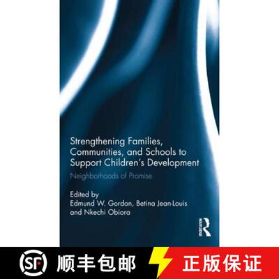 【3-4周达】精装 Strengthening Families, Communities, and Schools to Support Children's Development: N... [9781138062221]