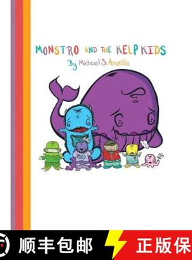 【3-4周达】Monstro and the Kelp Kids [9781480814028]