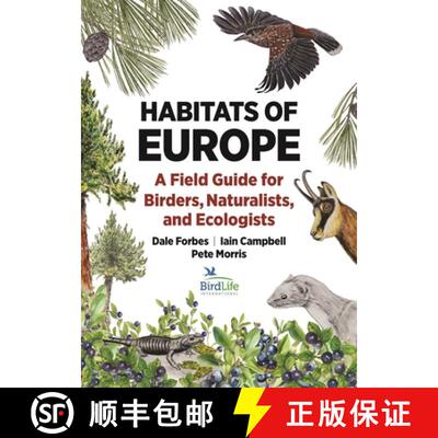 【3-4周达】Habitats of Europe – A Field Guide for Birders, Naturalists, and Ecologists [9780691245171]