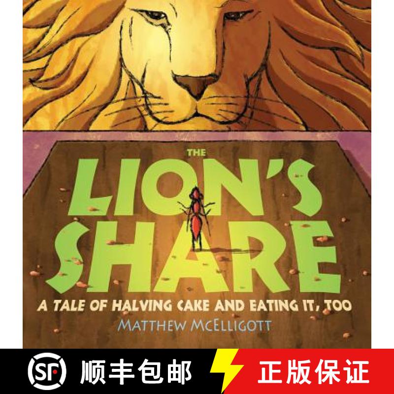 【3-4周达】The Lion's Share: A Tale of Halving Cake and Eating It, Too [9780802723604]