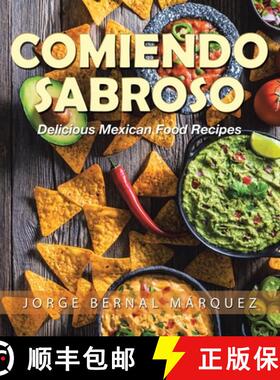 【3-4周达】Comiendo Sabroso: Delicious Mexican Food Recipes [9781543770872]