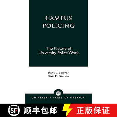 【3-4周达】Campus Policing : The Nature of University Police Work [9780819133625]