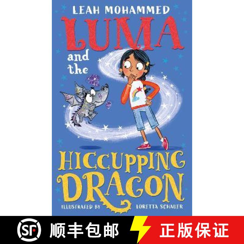 【3-4周达】Luma and the Hiccupping Dragon: Heart-warming stories of magic, mischief and dragons [9781801300124]