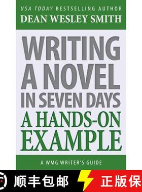 预订 Writing a Novel in Seven Days: A Hands-On Example [9781561467631]