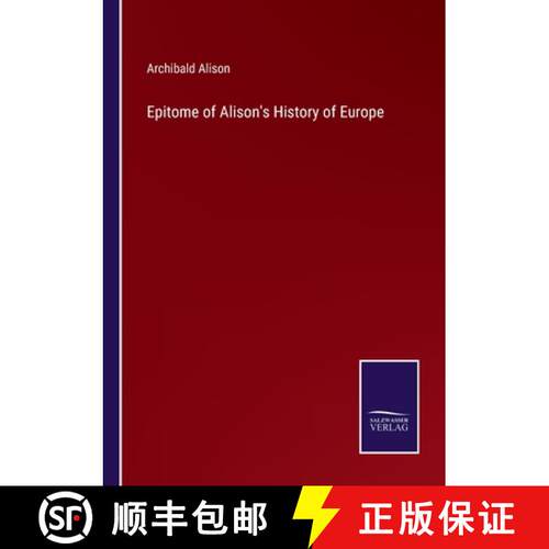 【3-4周达】Epitome of Alison's History of Europe [9783375162580]