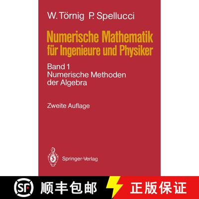 【3-4周达】Numerische Mathematik für Ingenieure und Physiker : Band 1: Numerische Methoden der Algeb... [9783540191926]