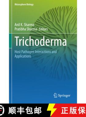 【3-4周达】Trichoderma: Host Pathogen Interactions and Applications [9789811533235]