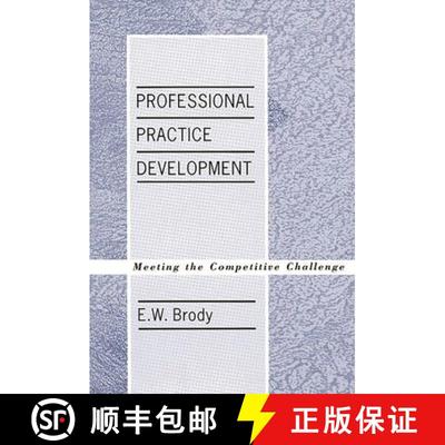 【3-4周达】Professional Practice Development: Meeting the Competitive Challenge [9780275931025]