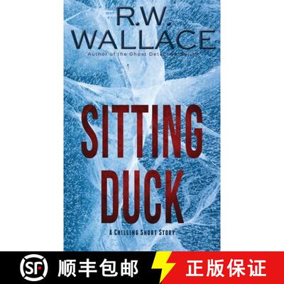 【3-4周达】Sitting Duck: A Chilling Short Story [9791095707196]