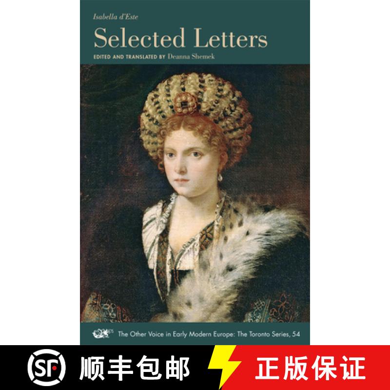 预订 Isabella d'Este: Selected Letters [9780866985727]