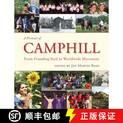 【3-4周达】A Portrait of Camphill: From Founding Seed to Worldwide Movement [9780863157417]