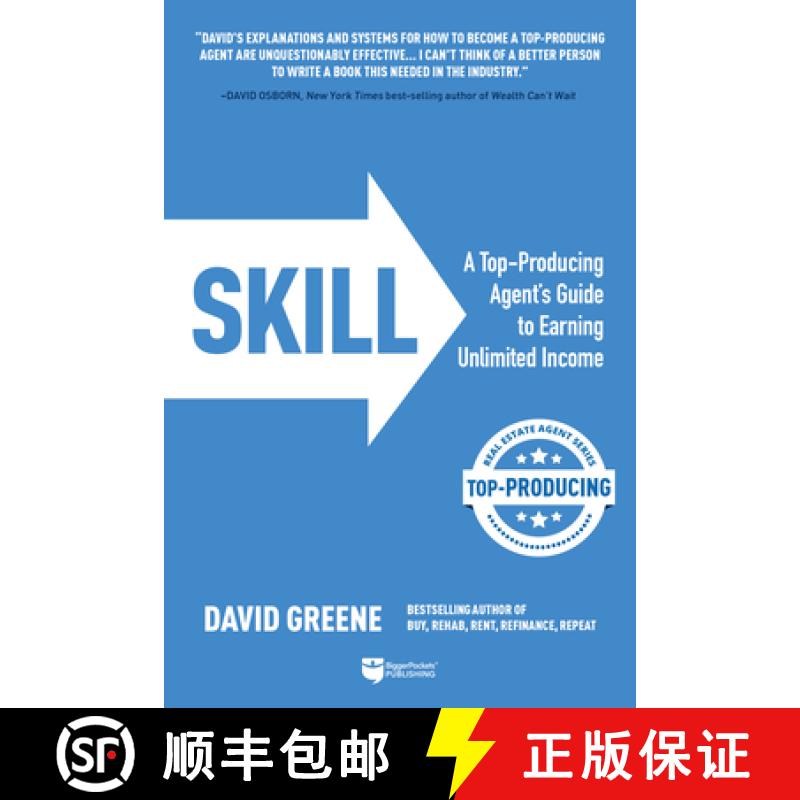 预订 Skill: A Top-Producing Agent's Guide to Earning Unlimited Income [9781947200524]