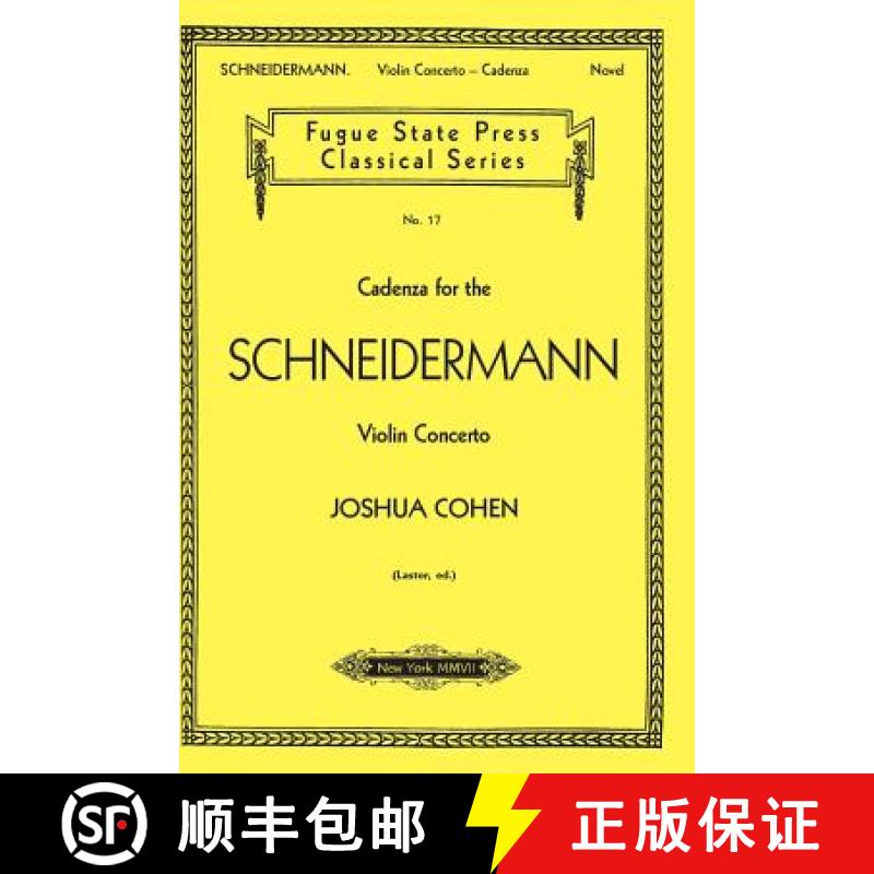 【3-4周达】Cadenza for the Schneidermann Violin Concerto [9781879193161]