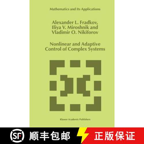 【3-4周达】Nonlinear and Adaptive Control of Complex Systems [9789048152940]
