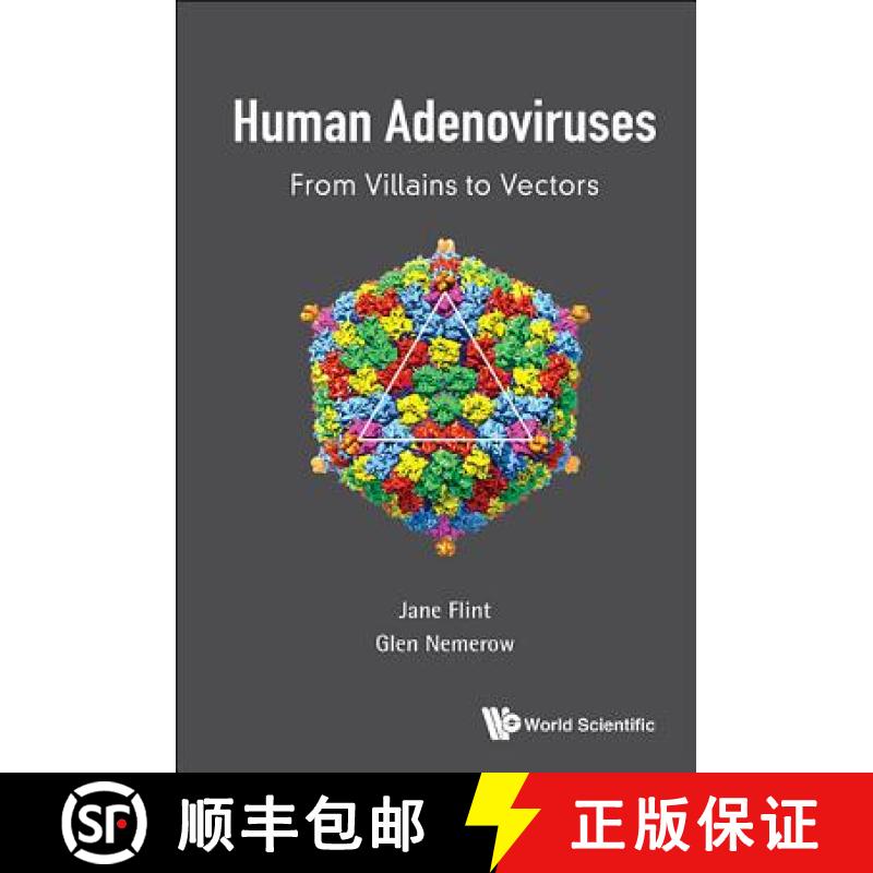 【3-4周达】HUMAN ADENOVIRUSES: FROM VILLAINS TO VECTORS [9789813109797]