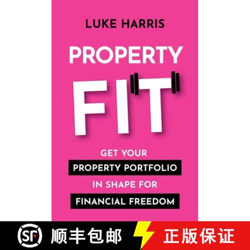 【3-4周达】Property Fit: Get Your Property Portfolio in Shape for Financial Freedom [9781922611161]