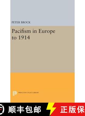 【3-4周达】Pacifism in Europe to 1914 [9780691646596]