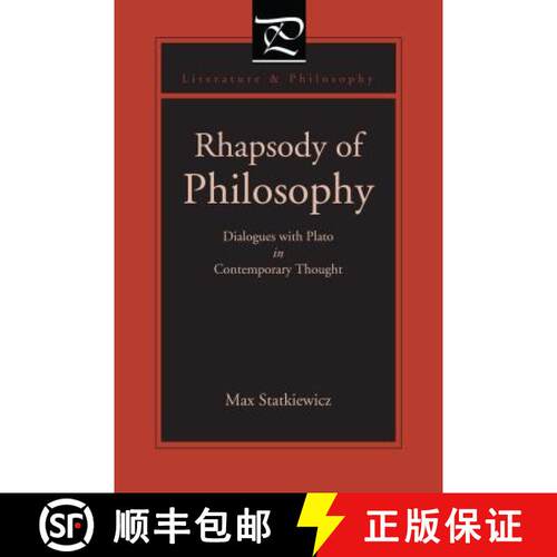 【3-4周达】Rhapsody of Philosophy – Dialogues with Plato in Contemporary Thought [9780271035413]