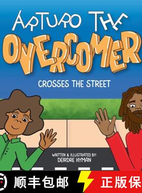 预订 Arturo the Overcomer Crosses the Street [9798218355531]