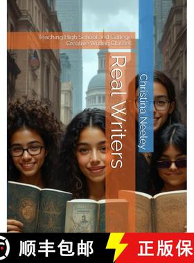 【3-4周达】Real Writers: Teaching High School and College Creative Writing Classes [9798317009533]
