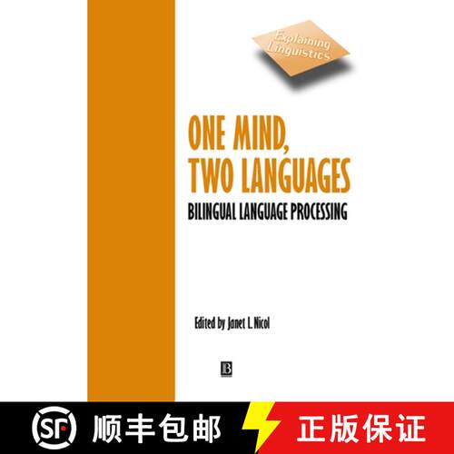 【3-4周达】One Mind, Two Languages - Bilingual Language Processing [Wiley语言和语言学] [9780631220985]