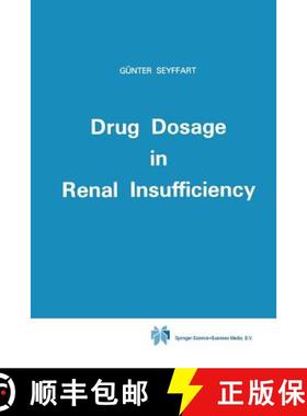 【3-4周达】Drug Dosage in Renal Insufficiency [9789401056922]