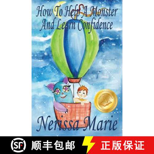 【3-4周达】How to Help a Monster and Learn Confidence (Bedtime story about a Boy and his Monster Lear... [9781925647587]