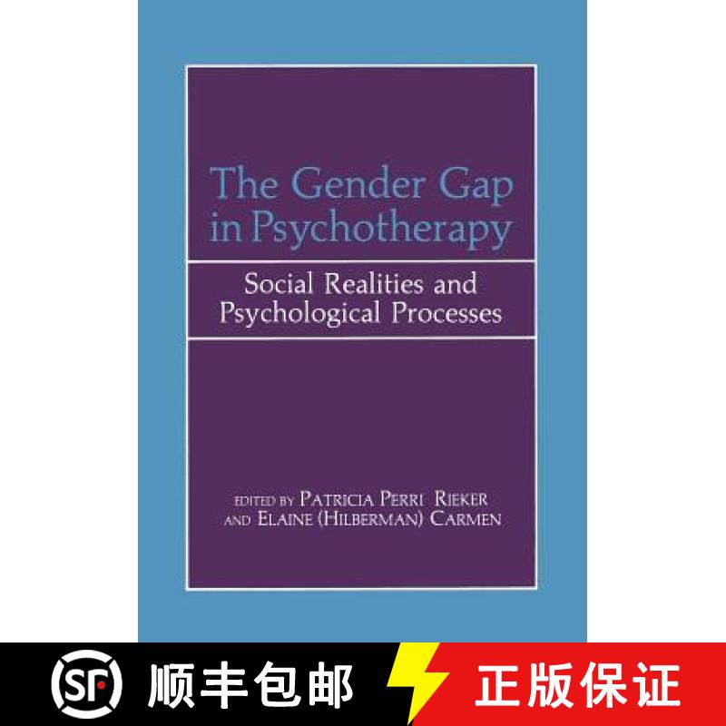 【3-4周达】The Gender Gap in Psychotherapy : Social Realities and Psychological Processes [9781468447569]