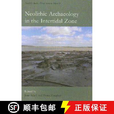 【3-4周达】Neolithic Archaeology in the Intertidal Zone [9781842172667]