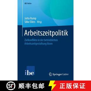 der 9783662574744 4周达 lösen Arbeitszeitgestaltung betrieblichen Zielkonflikte Arbeitszeitpolitik