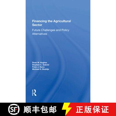 【3-4周达】精装 Financing the Agricultural Sector: Future Challenges and Policy Alternatives [9780367005269]