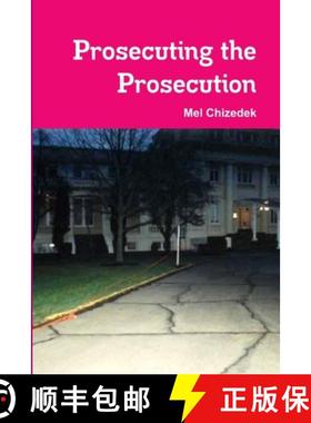 【3-4周达】Prosecuting the Prosecution [9781365153730]