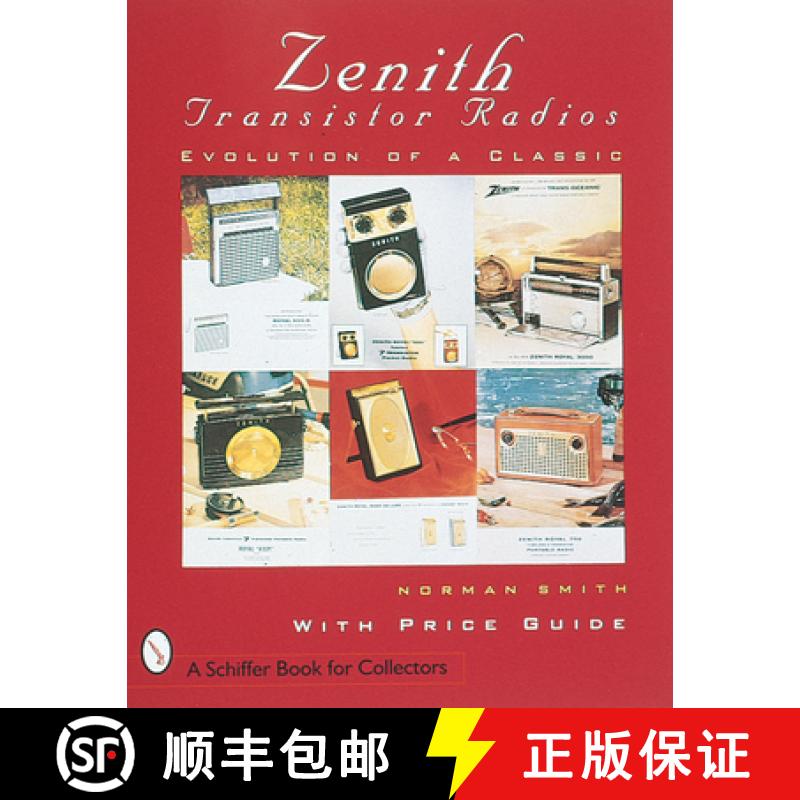 【3-4周达】Zenith (R) Transistor Radios: Evolution of a Classic [9780764300158]