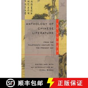 【3-4周达】Anthology of Chinese Literature: Volume II : From the Fourteenth Century to the Present Day [9780802150905]