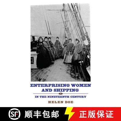 【3-4周达】Enterprising Women and Shipping in the Nineteenth Century [9781843834724]
