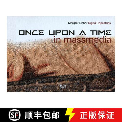 精装 Margret Eicher: Digital Tapestries. Once Upon a Time (in massmedia) [9783775734981]