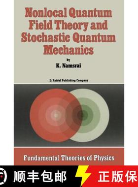 【3-4周达】Nonlocal Quantum Field Theory and Stochastic Quantum Mechanics [9789401085137]