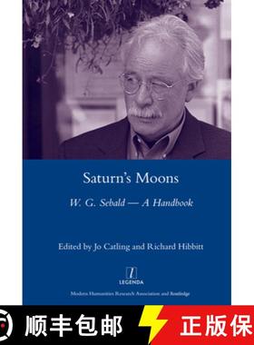 【3-4周达】Saturn's Moons: W. G. Sebald - A Handbook [9780367603298]