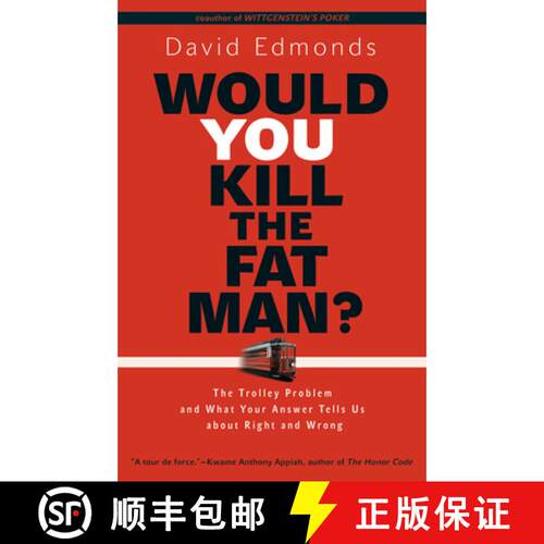 【3-4周达】精装 Would You Kill the Fat Man? – The Trolley Problem and What Your Answer Tells Us abou... [9780691154022]