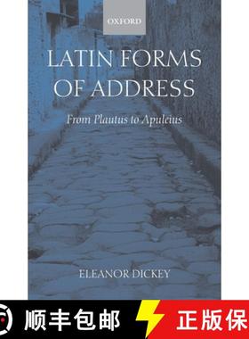 【3-4周达】Latin Forms of Address: From Plautus to Apuleius [9780199239054]