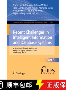 【3-4周达】Recent Challenges in Intelligent Information and Database Systems: 17th Asian Conference, ... [9789819658862]
