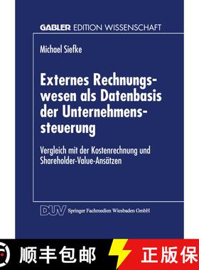 【3-4周达】Externes Rechnungswesen als Datenbasis der Unternehmenssteuerung: Vergleich mit der Kosten... [9783824468782]