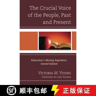 【3-4周达】The Crucial Voice of the People, Past and Present: Education's Missing Ingredient, 2nd Edi... [9781475800210]