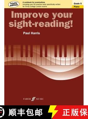 【3-4周达】Improve Your Sight-Reading! Trinity Piano, Grade 5: A Workbook for Examinations [9780571537556]