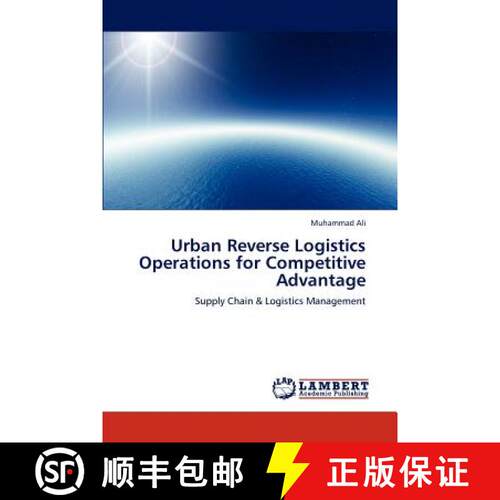 预订 Urban Reverse Logistics Operations for Competitive Advantage [9783848420582]