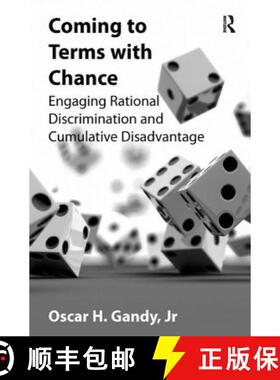 【3-4周达】Coming to Terms with Chance : Engaging Rational Discrimination and Cumulative Disadvantage [9780754679615]