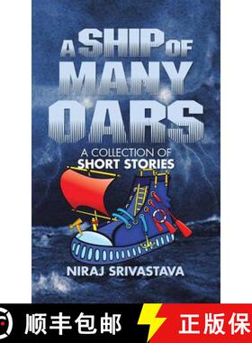 【3-4周达】A Ship of Many Oars: A Collection of Short Stories [9781482855944]