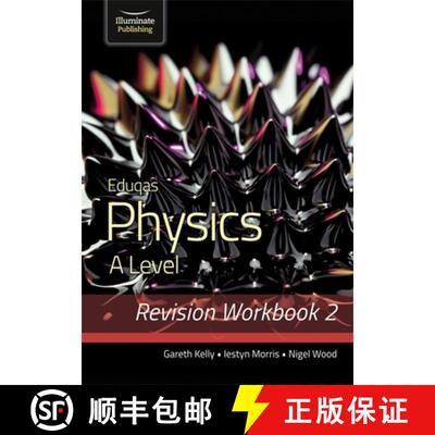 【3-4周达】Eduqas Physics A Level - Revision Workbook 2 [9781912820658]