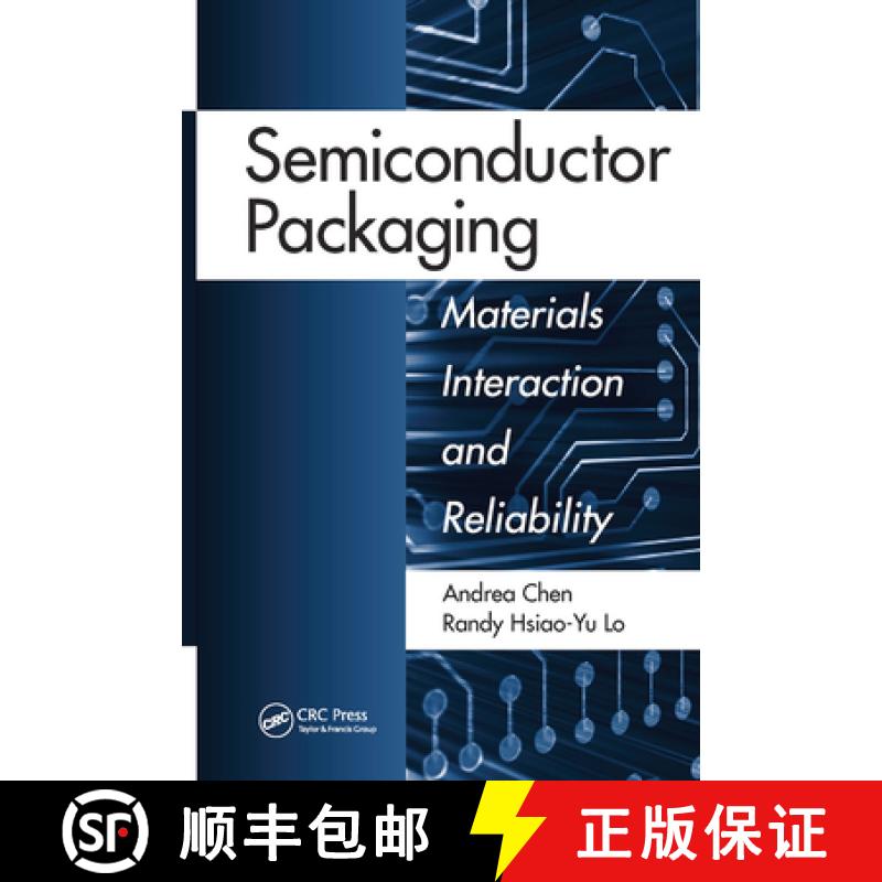 【3-4周达】Semiconductor Packaging : Materials Interaction and Reliability [9781439862056]